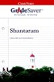 GradeSaver (TM) ClassicNotes Shantaram: Study Guide