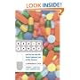 Brain Candy: Boost Your Brain Power with Vitamins, Supplements, Drugs, and Other Substances: A Comprehensive Guide