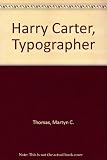Harry Carter, typographer
