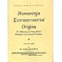 Humanity's Extraterrestrial Origins (The Ultimate Beginner Series : Basic)