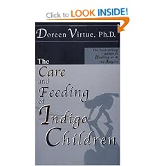 The Care and Feeding of Indigo Children