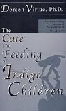The Care and Feeding of Indigo Children