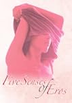 Five Senses Of Eros