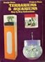 Terrariums & aquariums in acrylics: [design ideas, project plans, step by step instructions]