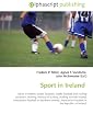 Sport in Ireland: Sport in Ireland, Gaelic football, Gaelic football and Hurling positions, Hurling, History of hurling, Hurling outside Ireland, Association ... football in the Republic of Ireland