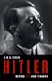 Hitler: Beyond Evil and Tyranny