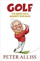 Golf: The Cure for a Grumpy Old Man