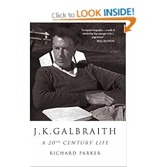 J K Galbraith: A 20th Century Life