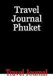 Travel Journal Phuket