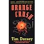 Orange Crush by Tim Dorsey