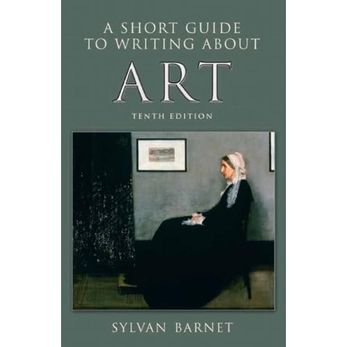 A Short Guide to Writing About Art (The Short Guide)