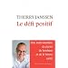 Le d�fi positif : Une autre mani�re de parler du bonheur et de la bonne sant�