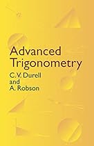 Advanced Trigonometry (Dover Books on Mathematics)