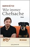 Produkt-Bild: Wie immer Chefsache: Roman