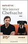 Wie immer Chefsache: Roman
