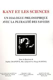 Kant et les sciences un dialogue philosophique avec la pluralite des savoirs