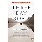 Three Day Roadby Joseph Boyden