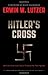 Hitler's Cross: How the Cross was used to promote the Nazi agenda