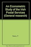 An econometric study of the Irish postal services