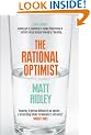 The Rational Optimist: How Prosperity Evolves