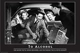TO ALCOHOL - 24x36 - ART PRINT / POSTER