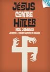 J�sus contre Hitler tome 01: Zombies...