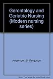 Gerontology and geriatric nursing