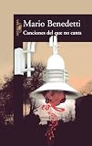 Canciones del que no canta/ Songs of the Songless (Spanish Edition)