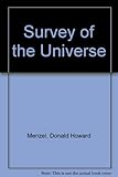 Survey of the universe