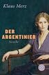 Der Argentinier: Novelle / Mit drei Pinselzeichnungen von Heinz Egger