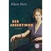 Der Argentinier: Novelle / Mit drei Pinselzeichnungen von Heinz Egger