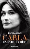 CARLA, UNE VIE SECR�TE