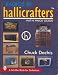 Radios by Hallicrafters: With Price Guide (Schiffer Book for Collectors)