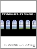 Introduction to the Old Testament ..
