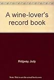 A wine-lover's record book