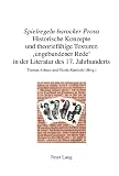 Spielregeln barocker Prosa : historische Konzepte und theoriefähige Texturen 