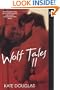 Wolf Tales II