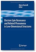 Electron Spin Resonance and Related Phenomena in Low-Dimensional Structures (Topics in Applied Physics)