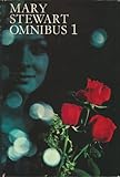 Mary Stewart omnibus. 1