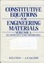 Constitutive Equations for Engineering Materials: Elasticity and Modelling v. 1