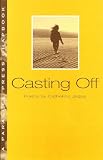 Casting Off (Parallel Press Chapbook)