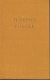 Produkt-Bild: Florenz - Fiesole / Bearb. v. Georg Kaufmann