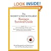 The Worst-Case Scenario Business Survival Guide: How to Survive the Recession, Handle Layoffs,Raise Emergency Cash, Thwart an Employee Coup,and Avoid Other Potential Disasters