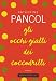 Gli occhi gialli dei coccodrilli (Romanzi e racconti)