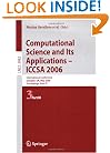 Computational Science and Its Applications - ICCSA 2006: International Conference, Glasgow, UK, May 8-11, 2006, Proceedings, Part III (Lecture Notes ... Computer Science and General Issues)