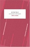 In the Field: Introduction to Field Research (Social Research Today)