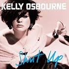 Click here to buy Shut Up by  Kelly Osbourne .