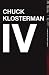 Search : Chuck Klosterman IV