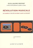 R�volution musicale : Les ann�es 67, 68, 69 de Penny Lane � Altamont