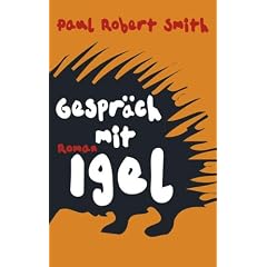 Gespr�ch mit Igel: Roman